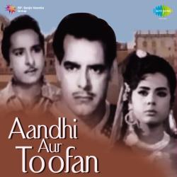 Baje Pag Pag Payal Mori - Aandhi Aur Toofan