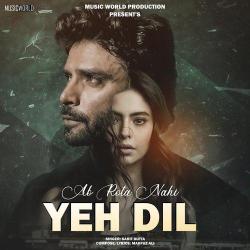 Ab Rota Nahi Yeh Dil - Sarit Dutta