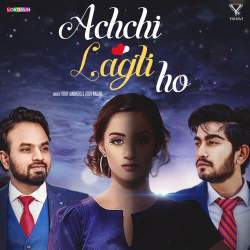 Achchi Lagti Ho - Addy Nagar