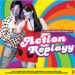 Dhak Dhak Dhak - Action Replayy