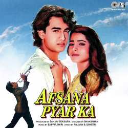 Ashiq Deewana Hu Pagal Parwana Hu - Afsana Pyar Ka
