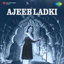 Chhodo Chhodo Ji Piya - Ajeeb Ladki
