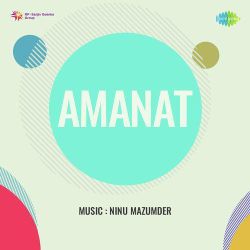 Chhu Gai Koi Mera Man - Amanat