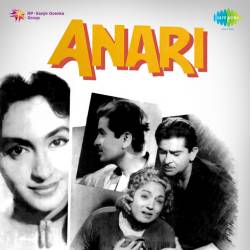 Ban Ke Panchhi Gaaye Pyar Ka Tarana - Anari