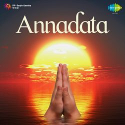 Aai Khushi Banke Bahar Balma - Annadata