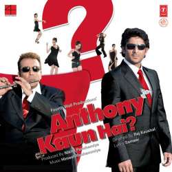 Because I Love You - Anthony Kaun Hai