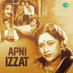 Tumhen Apna Banaya Tha Main - Apni Izzat