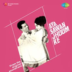 Aya Sawan Jhoom Ke Title Track