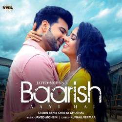 Baarish Aayi Hai - Javed-Mohsin