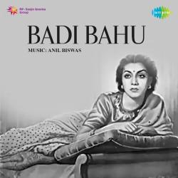 Badli Teri Nazar To - Badi Bahu