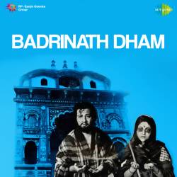 Ankhen Kholo Jago Jago - Badrinath Dham