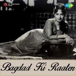 Duniya Teri Na Duniya Meri - Bagdad Ki Raaten