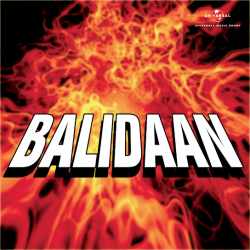 Chale Aao Dil Mein - Balidaan