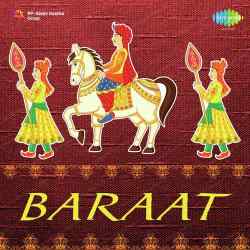 Hans Le Hansi Se Jeevan Bhar Le - Baraat