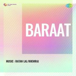 Aao Aao Pyari - Baraat