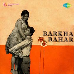 Badra Garje Jiyara Tarse - Barkha Bahar