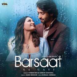 Barsaat Aa Gayi - Javed-Mohsin