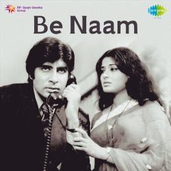 Aa Raat Jati Hai Chupke Se - Be Naam