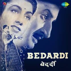 Dil Ne To Diya Dhokha - Bedardi