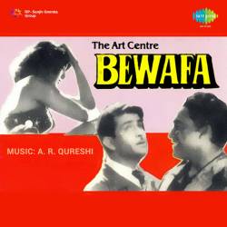 Aaj Mere Dilruba - Bewafa