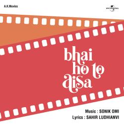 Ai Phuljari - Bhai Ho To Aisa