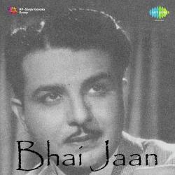 Rut Yeh Suhani Aai - Bhai Jaan