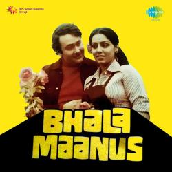Jaan Pehchan To Pehle Se Thi - Bhala Maanus