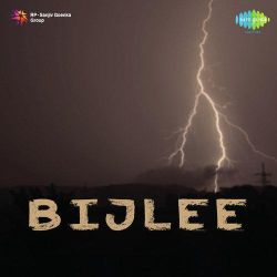 Budhi Ghodi Lal Lagam - Bijlee