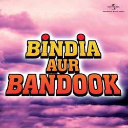 Bindia Aur Bandook Title Music
