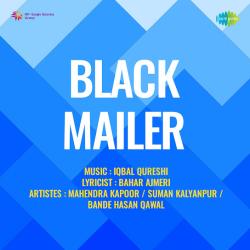 Muhabbat Na Karna Zamana Bura Hai - Black Mailer