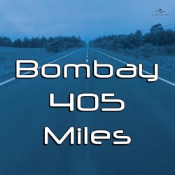 Are De De Dede De De Zara - Bombay 405 Miles