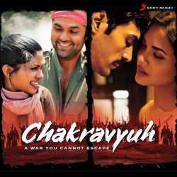 Aiyo Piyaji - Chakravyuh