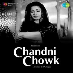 Ae Khuda Majboor Ki Fariyad - Chandni Chowk