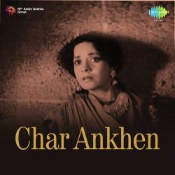 Do Aise Vardaan Prabhu - Char Ankhen