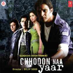 Chhodon Naa Yaar Title Track