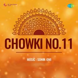 Kahin Ho Na Muhalle Men - Chowki No.11