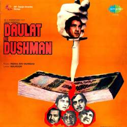 Aaj Iski Bhari Jholi - Daulat Ke Dushman