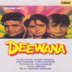 Aisee Divangee Dekhee Nahee Kahee - Deewana