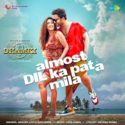 Almost Dil Ka Pata Mila - Dhamki