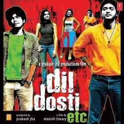 More Baanke Chhaliya - Dil Dosti Etc
