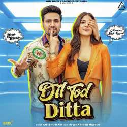 Dil Tod Ditta - Yasir Hussain