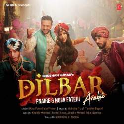 Dilbar Arabic - Nora Fatehi