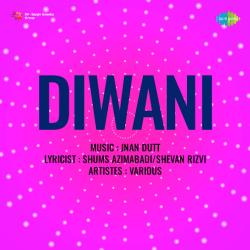 Aaj Meri Kismat Ka Sitara Chamka - Diwani
