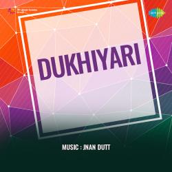 Ab Hamko Bhoola Do - Dukhiyari