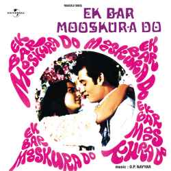 Zamane Ki Ankhon Ne - Ek Bar Mooskura Do