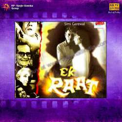 Aaj Tumse Door Hokar Aesa Roya - Ek Raat