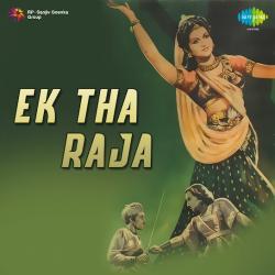 Apna Rasta Bhool Gayi - Ek Tha Raja
