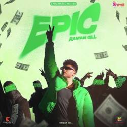Epic - Raman Gill