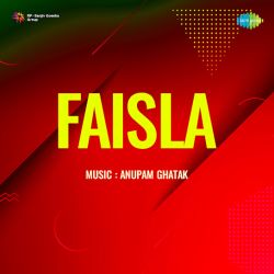 Maine Pehchan Liya Tumne Pukara - Faisla