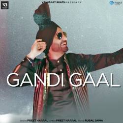 Gandi Gaal - Preet Harpal
